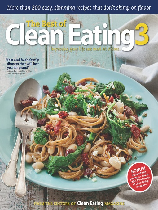 Title details for The Best of Clean Eating 3 by Editors of Clean Eating - Available